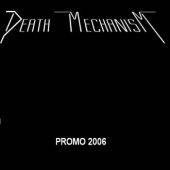 Death Mechanism : Promo 2006